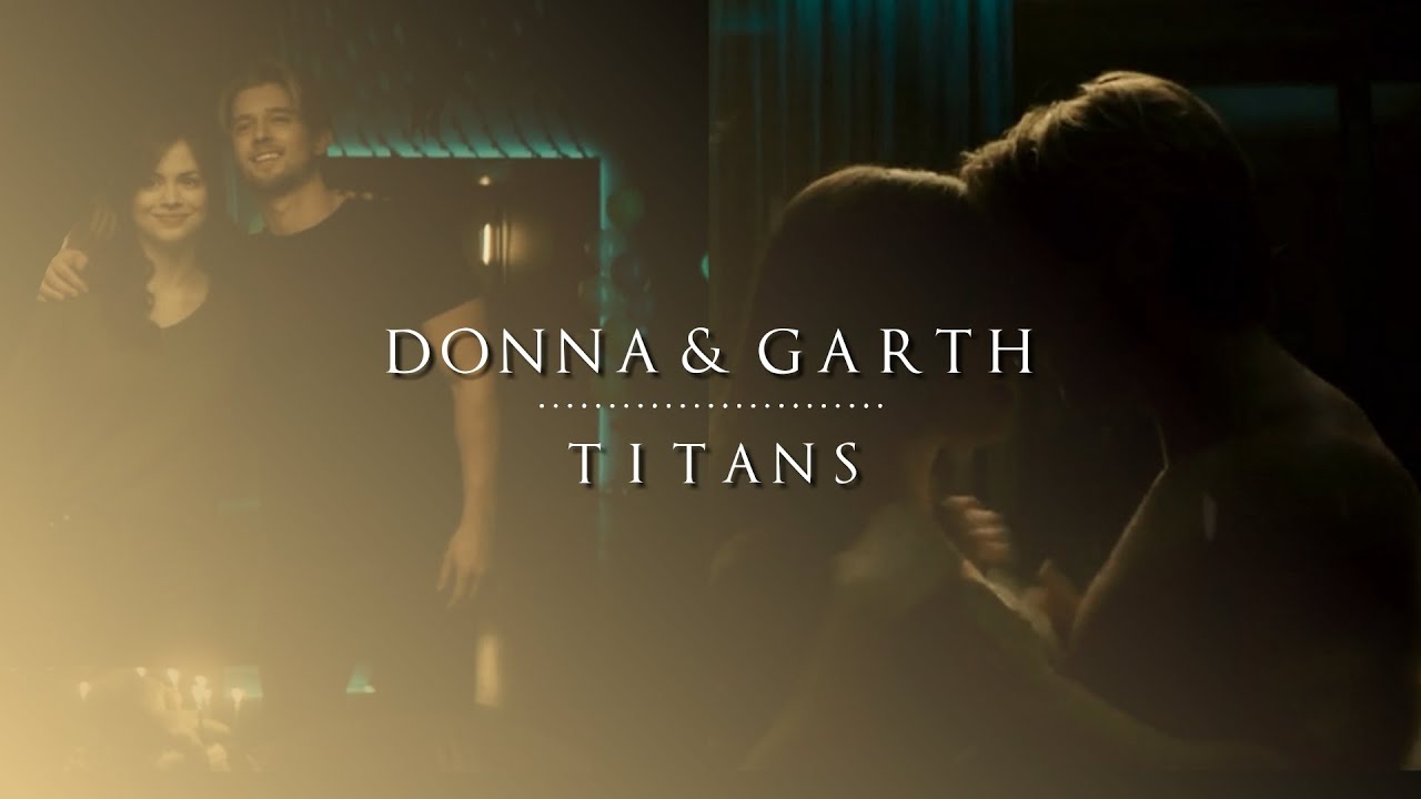 Donna & Garth | Titans | {2x04}