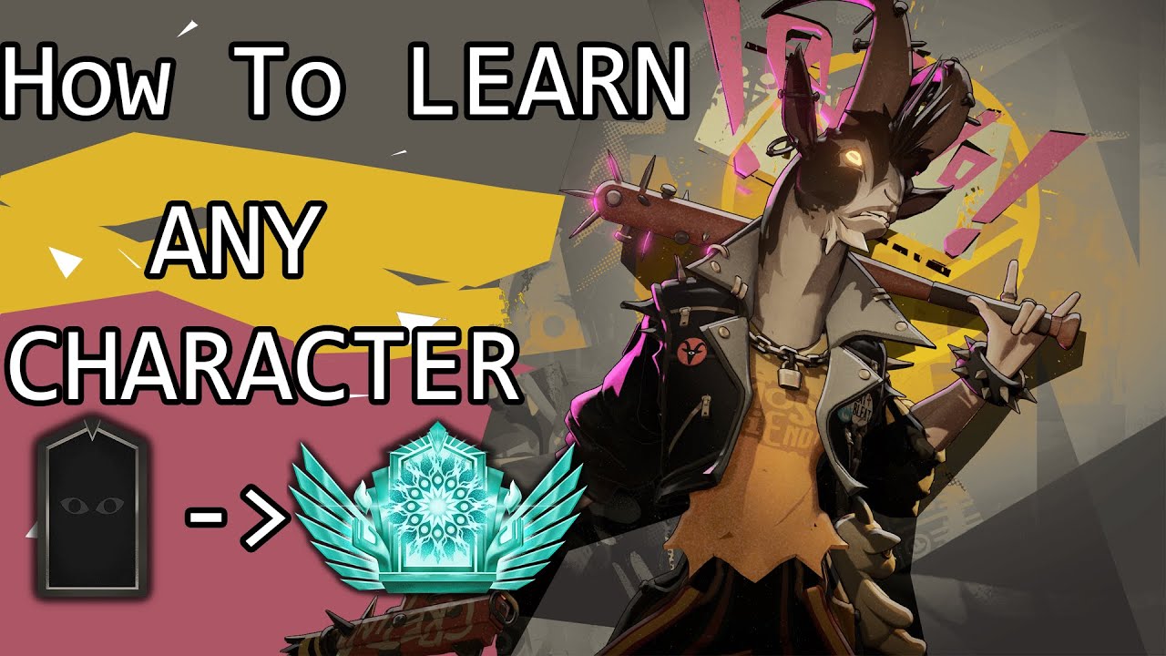 HOW TO LEARN ANY CHARACTER Deadlock