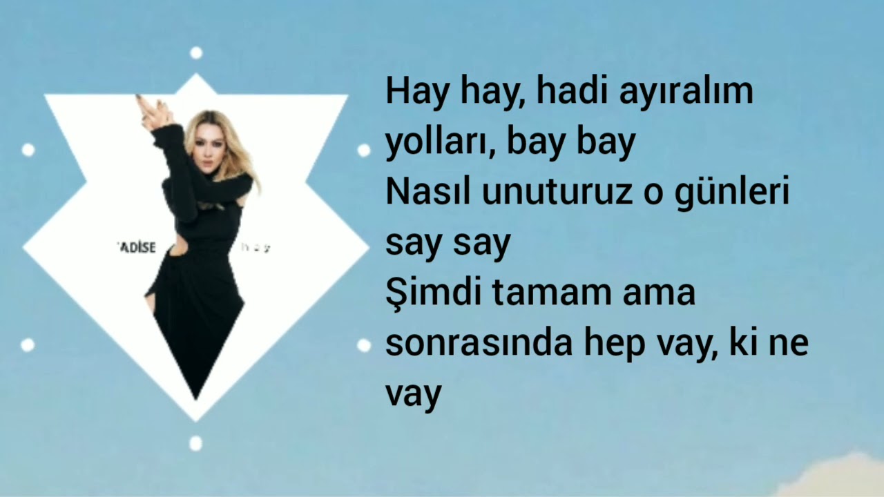 Hadise - Hay Hay S&ouml;zleri ( Lyrics Video )
