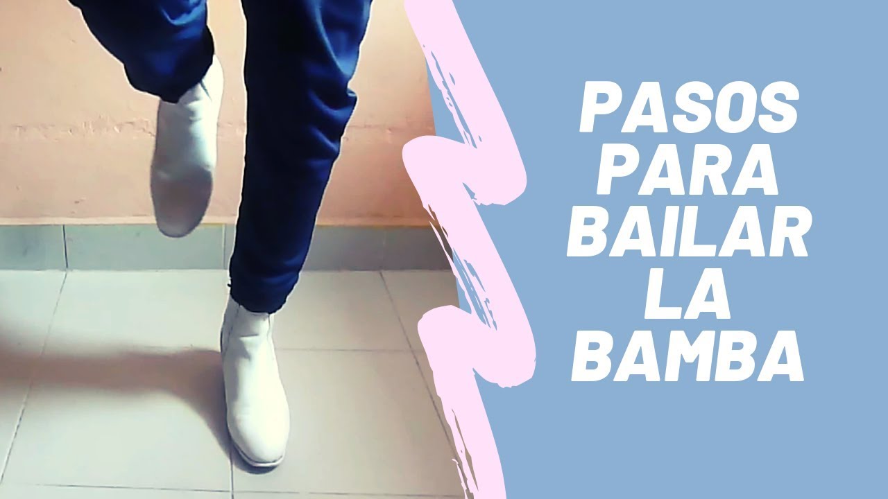 PASOS PARA BAILAR LA BAMBA | FOLKLORE MEXICANO