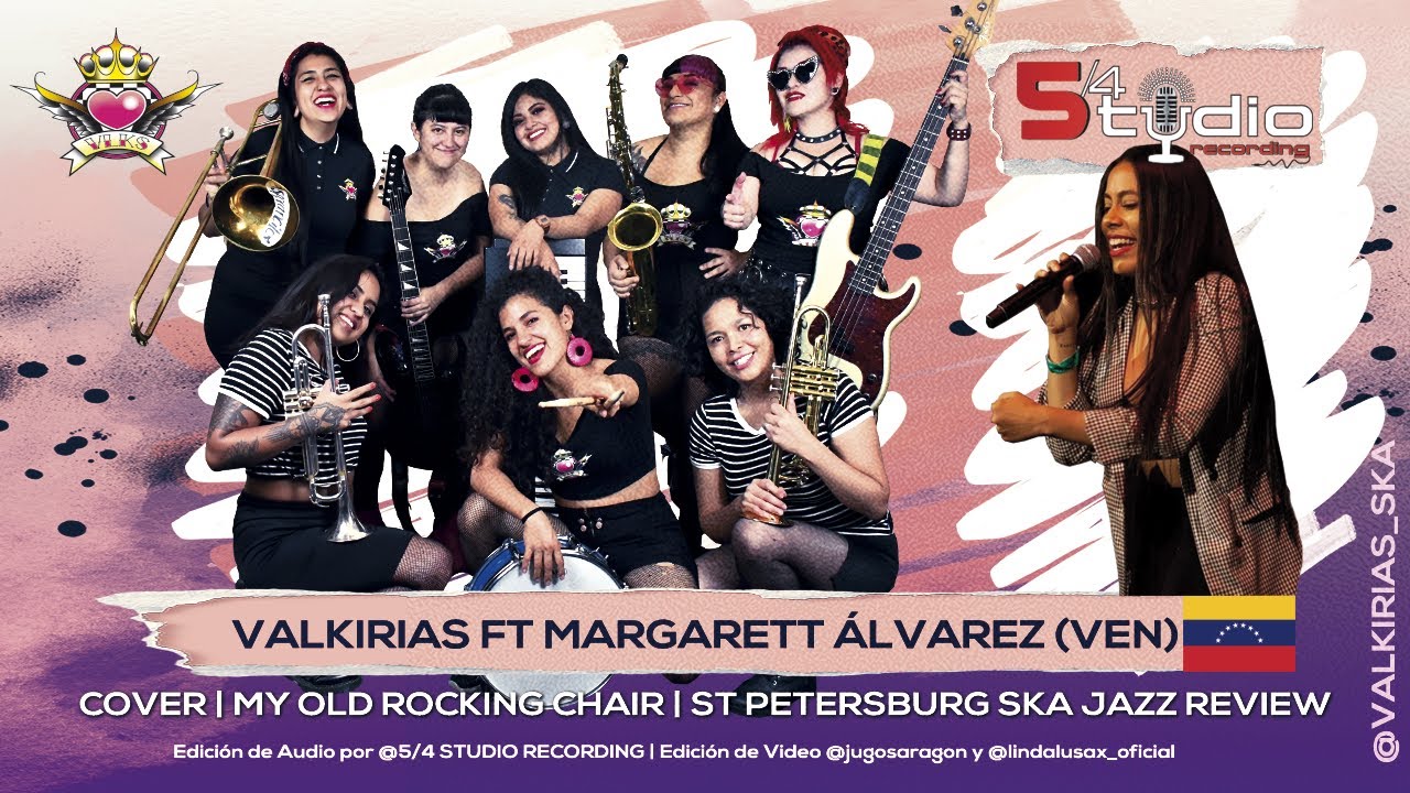 VALKIRIAS SKA - MY OLD ROCKING CHAIR - COVER ST PETERSBURG SKA JAZZ REVIEW