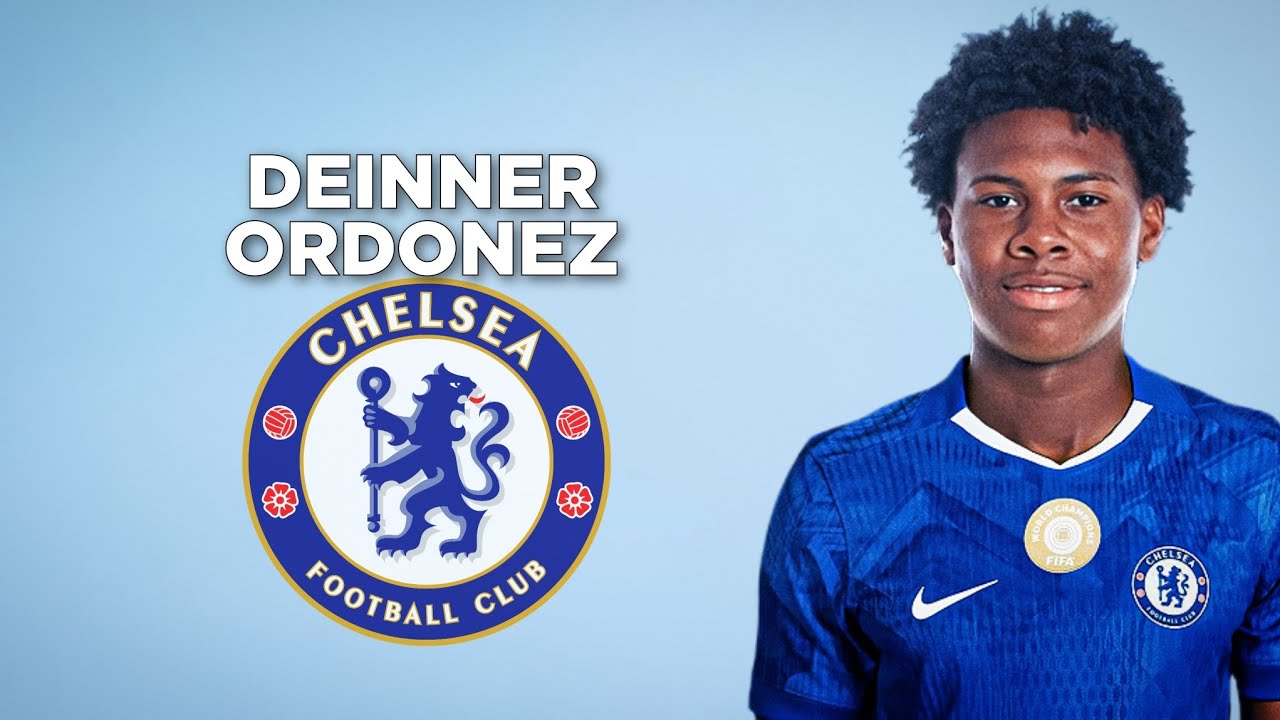 Deinner Ordo&ntilde;ez - Welcome to Chelsea FC ! 🇪🇨