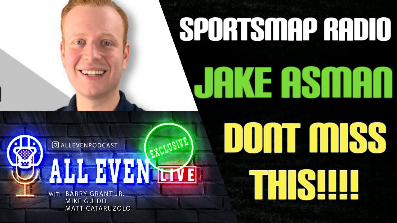 ALL EVEN LIVE EXCLUSIVE: JAKE ASMAN TALKS SAM DARNOLD AND THE JETS!!!