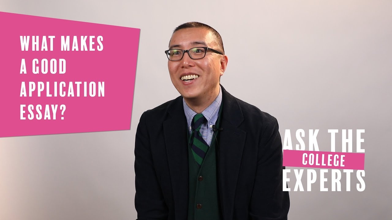 What makes a good college application essay? | Ask the College Experts