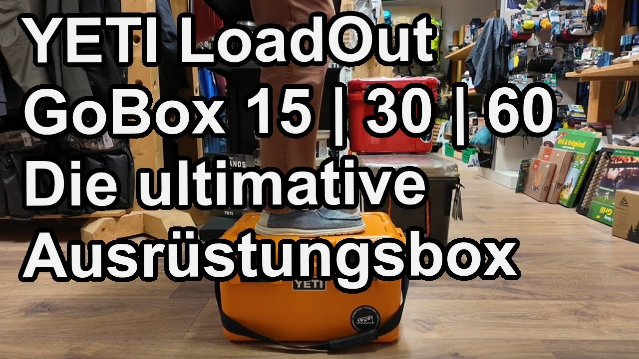 YETI LoadOut GoBox 15 | 30 | 60 Die ultimative Ausrüstungsbox für Abenteuer & Outdoor