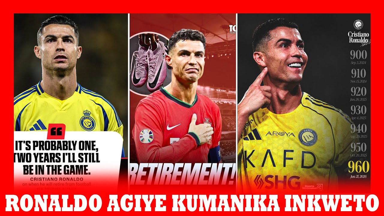CRISTIANO RONALDO ARASEZERA RUHAGO VUBA! 2027 | YABA ARICYO GIHE | IBITEGO 1000 BIZABA BYUZUYE?