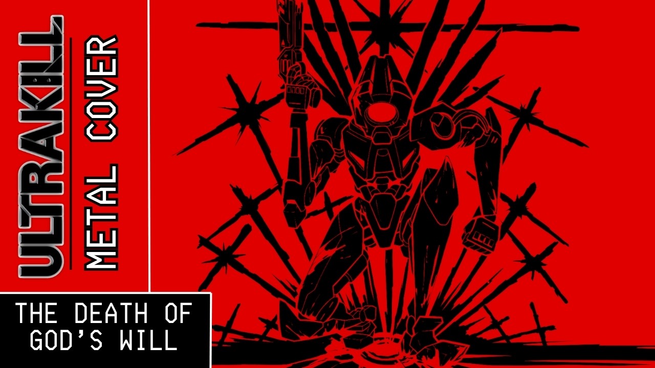 The Death of God’s Will: Epic Ultrakill Cover