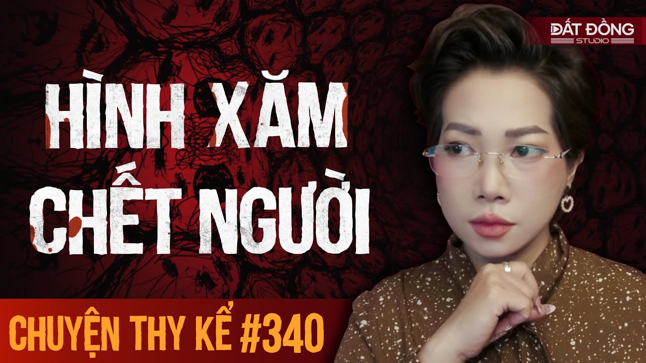 Chuyện t&acirc;m linh Thy kể : H&Igrave;NH XĂM NGƯỜI CHẾT