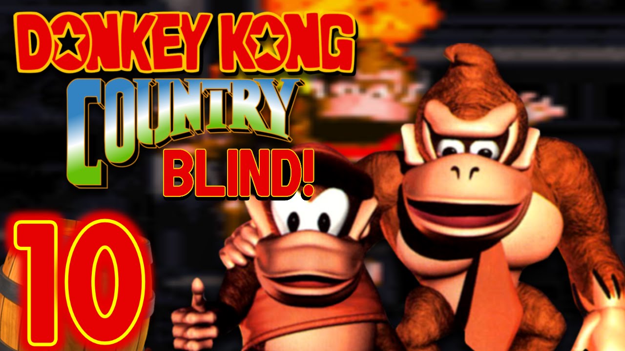 Let's Play Donkey Kong Country (Blind!) - Episode 10 - "2 GAME OVERS!?"