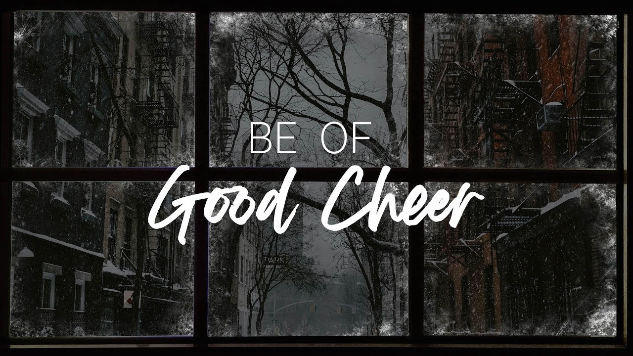 (12/26)- Be of Good Cheer| For the Community