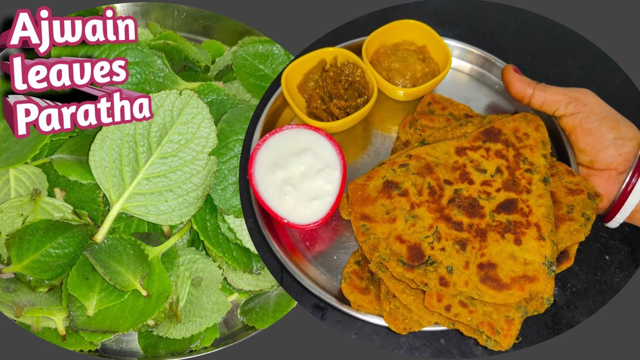 Ajwain ke patte ki recipe | Ajwain Paratha | MONSOON SPECIAL RECIPE | Ajwain leaves Paratha |
