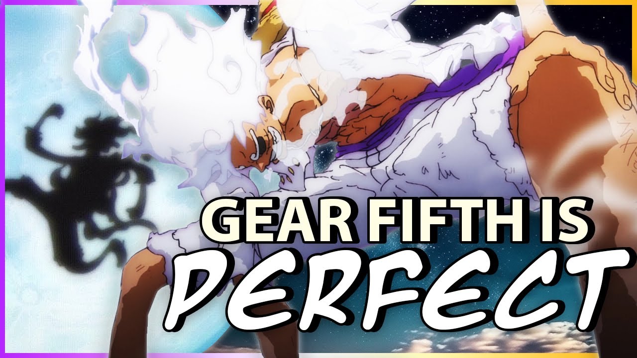 Why GEAR FIFTH is the PERFECT Shonen Power-Up | One Piece Analysis