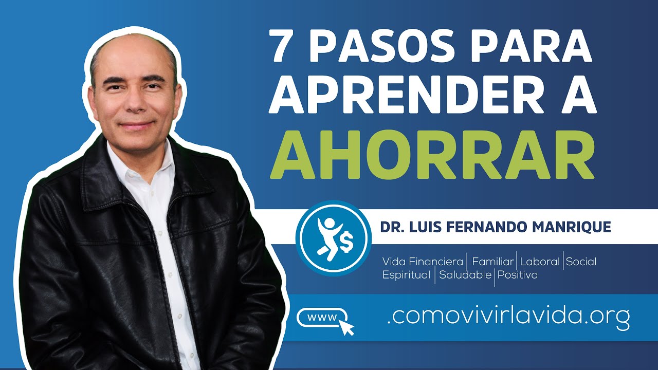 7 PASOS PARA APRENDER A AHORRAR