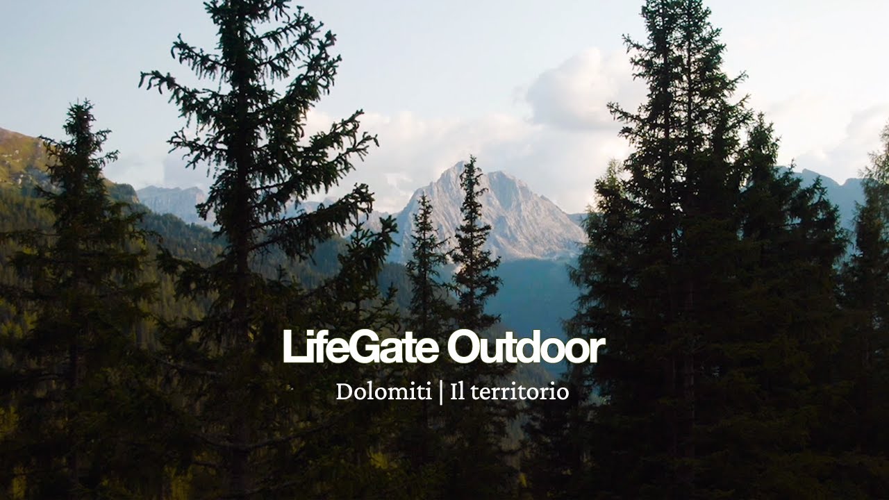 LifeGate Outdoor | Dolomiti - Il territorio