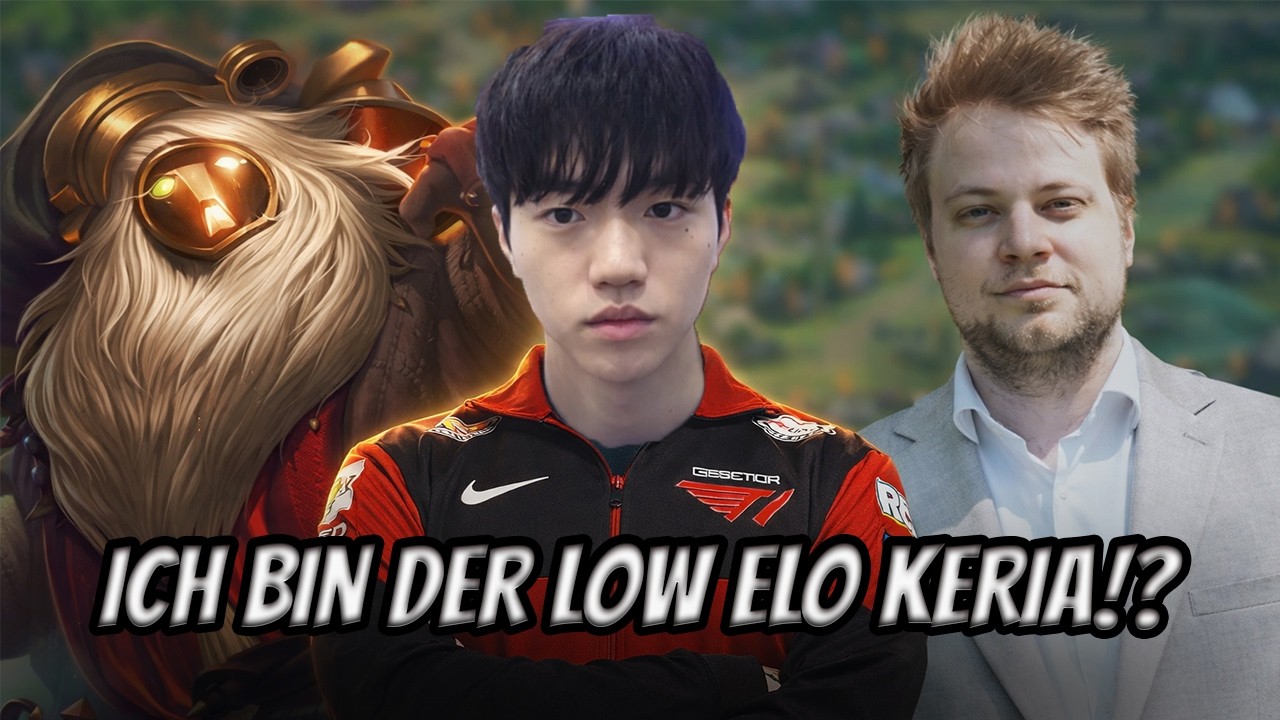 ICH bin der LOW ELO KERIA!? 😨