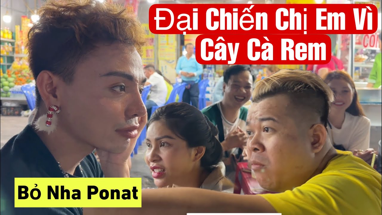 Đại Chiến Chị Em cây Cà Lem cười Nghiêng Ngã