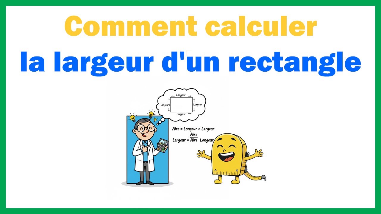 Comment calculer la largeur d'un rectangle