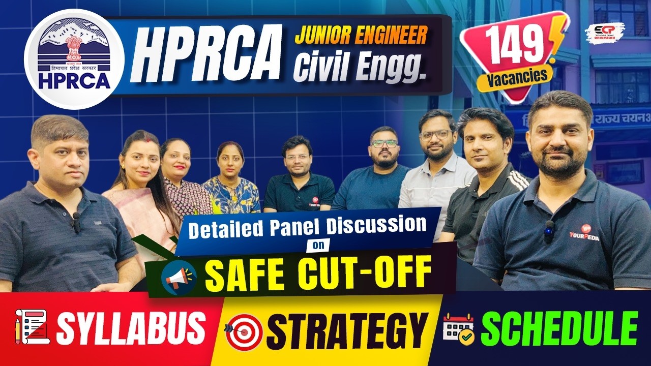 HPRCA JE Civil, Panel Discussion on Syllabus, Strategy, Schedule & safe cut off Exam preparation
