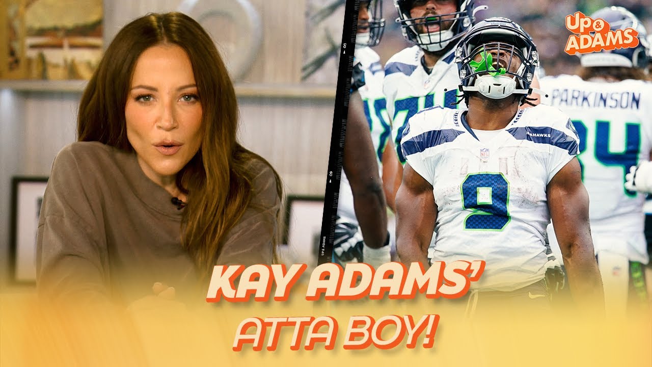 Kay Adams' NFL Week 3 ATTA BOYS! - @UpAndAdamsShow