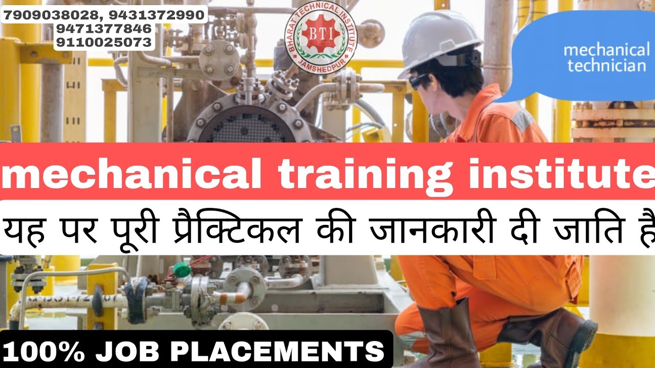 mechanical training institute / bharat Technical institute