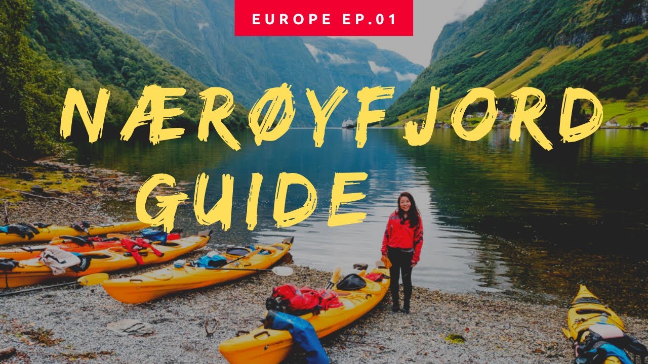 Naeroyfjord Guide to the world's narrowest fjord with kayaking & cruise | Europe Travel Episode 1