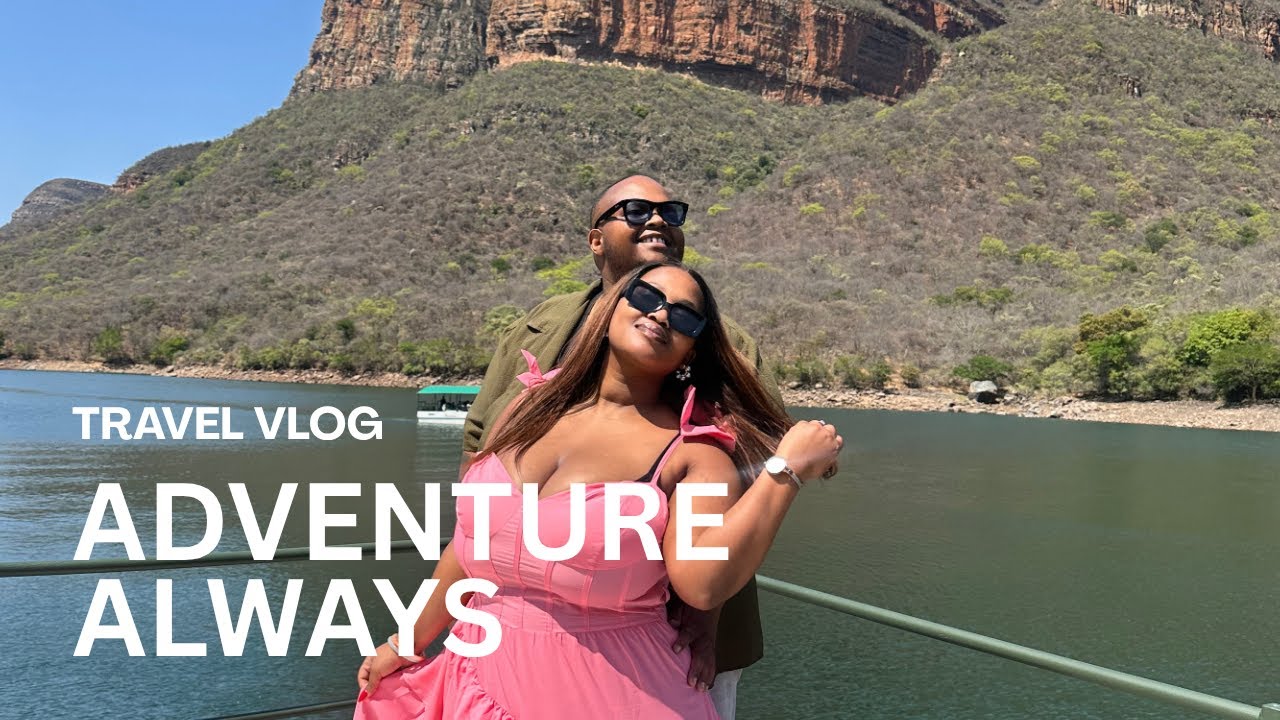 Adventure Always: Travel Vlog in Limpopo Bush| Couple Trip| Boat Cruise