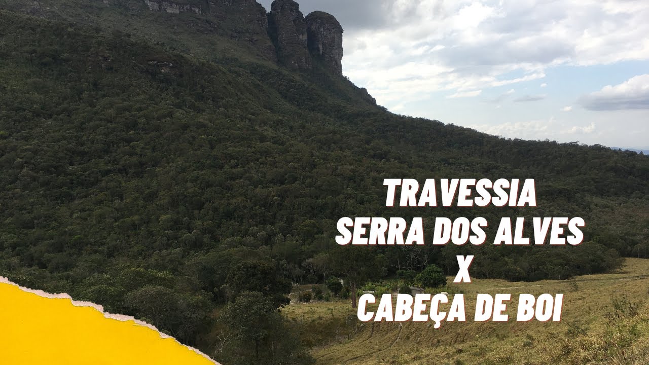 Travessia Serra dos Alves x Cabeça de Boi - Minas Gerais