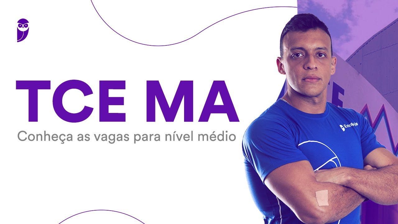 Concurso TCE MA: Conheça as vagas para nível médio