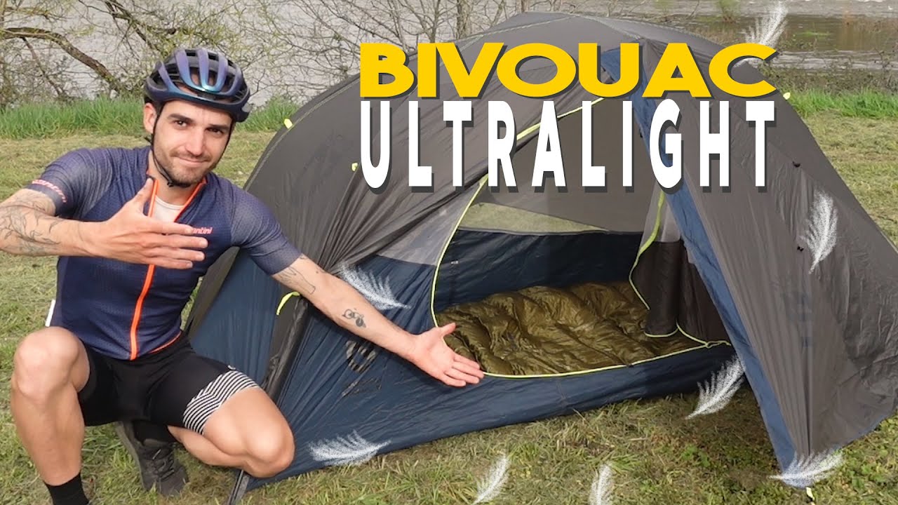 Mon BIVOUAC ULTRALIGHT ! (2,4kg seulement)