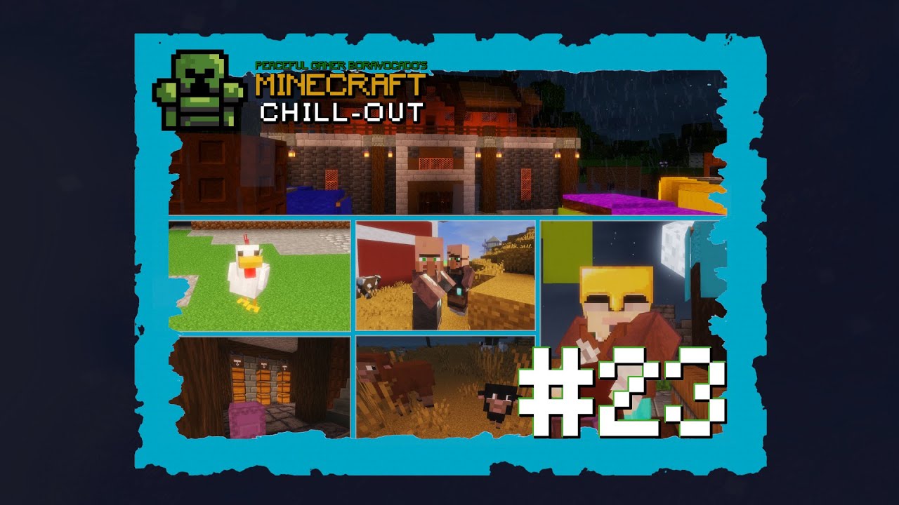 🛋Minecraft CHILL-OUT : Rozdział 23 | No commentary Let's play | ASMR Longplay