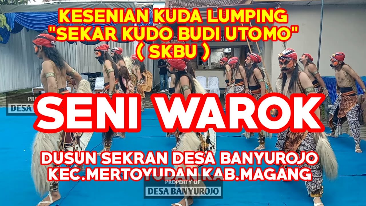 SENI WAROKAN //SKBU SEKARAN BANYUROJO MERTOYUDAN MAGELANG