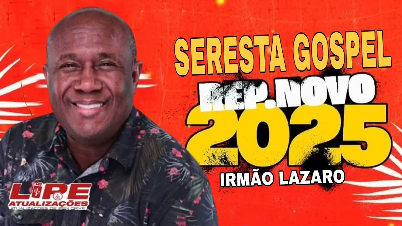 SELEÇÃO SERESTA GOSPEL IRMÃO LAZARO ÁS MELHORES