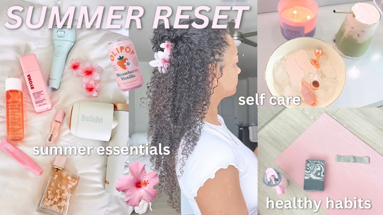 SUMMER RESET | new nails, amazon haul, laser hair removal, & essentials