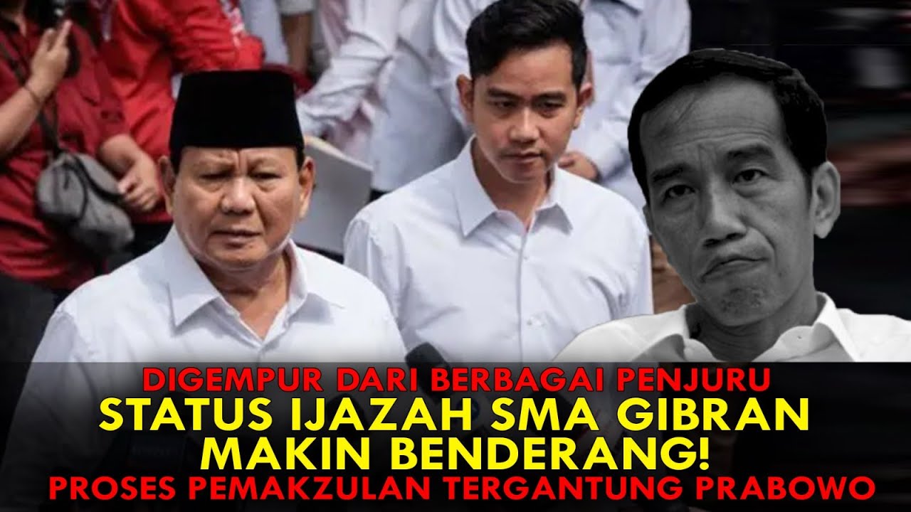 DIGEMPUR DARI BERBAGAI PENJURU, STATUS IJZ SMA GIBRAN MAKIN BENDERANG! PEMAKZULAN TERGANTUNG PRABOWO
