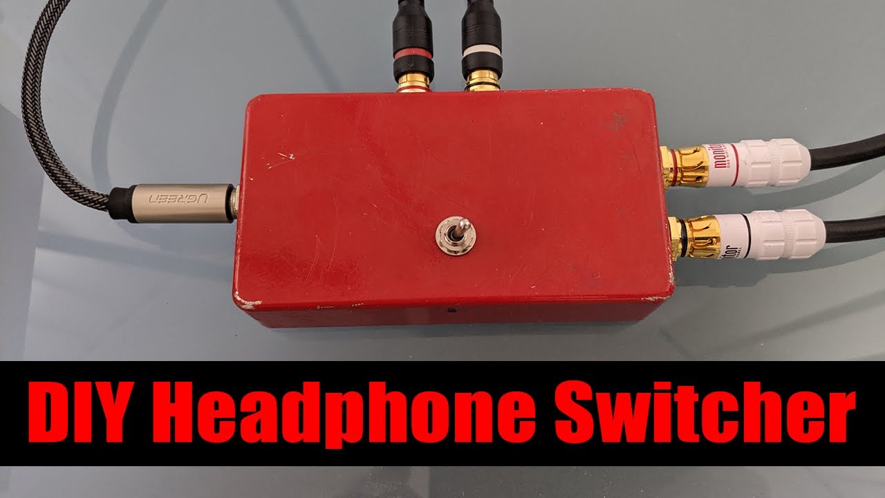 DIY Headphone Switcher
