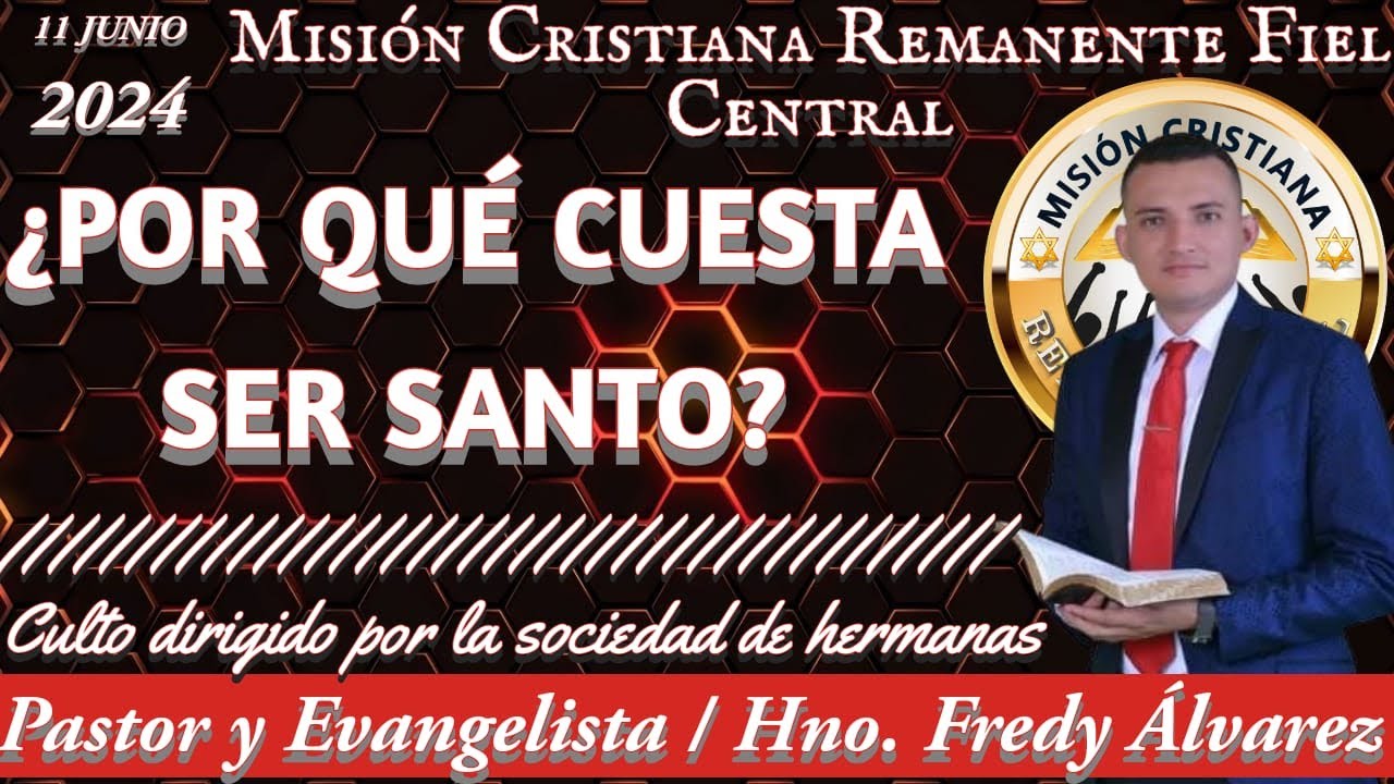 TEMA: ¿POR QUÉ CUESTA SER SANTOS?/ TRANSMISION EN VIVO/11-06-2024