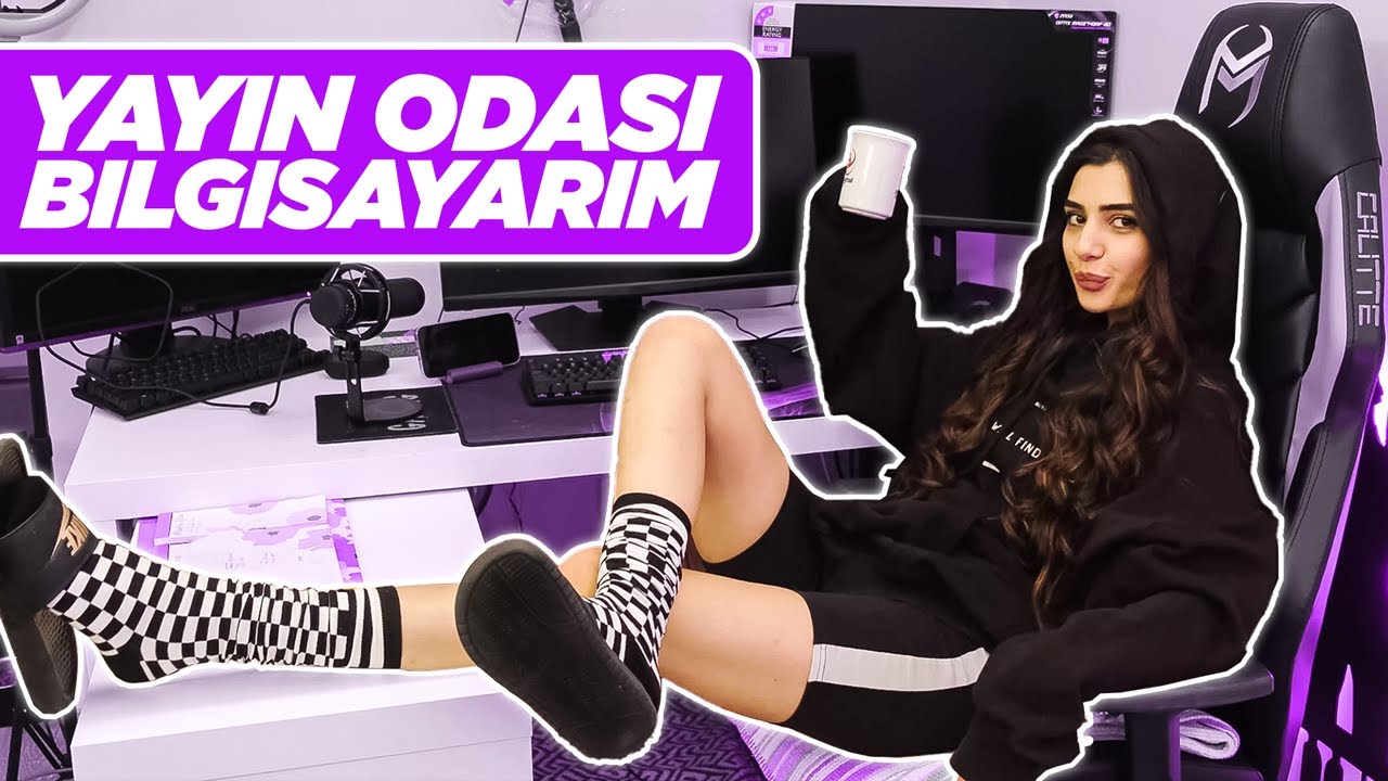 YAYIN ODAM ve BİLGİSAYARIM EV VLOGU
