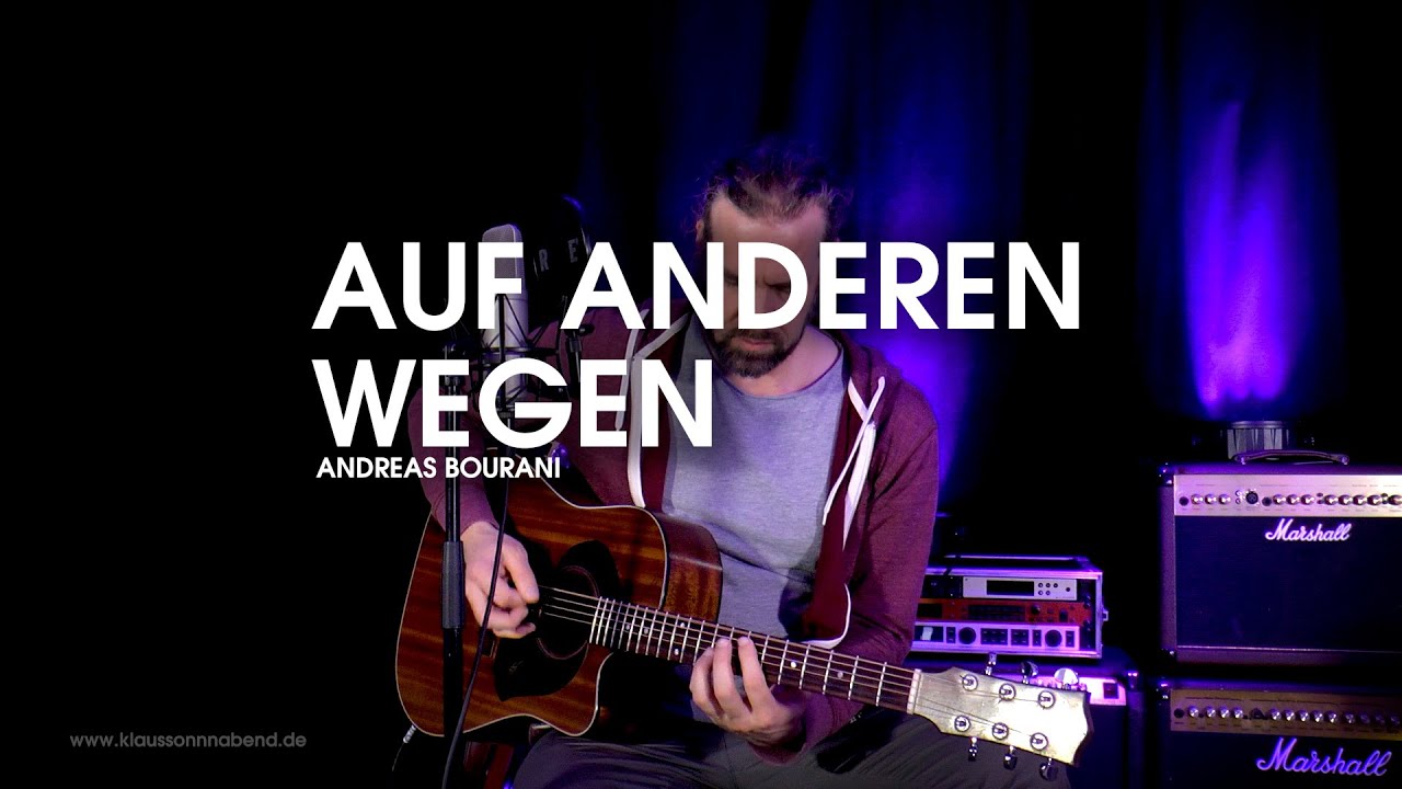 Auf anderern Wegen (Andreas Bourani) - Loopsession