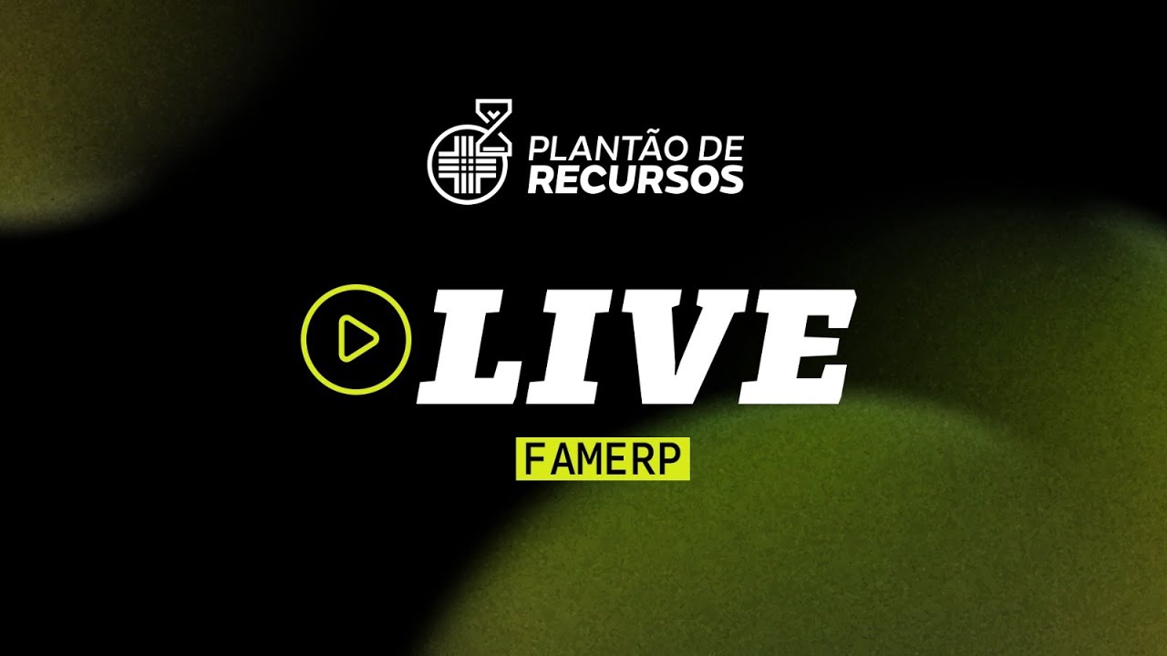 LIVE PLANT&Atilde;O DE RECURSOS  - FAMERP
