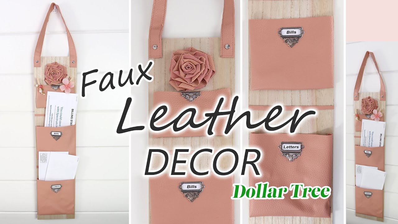 Faux LEATHER MAIL HOLDER DIY / DOLLAR TREE DIY / Day 8