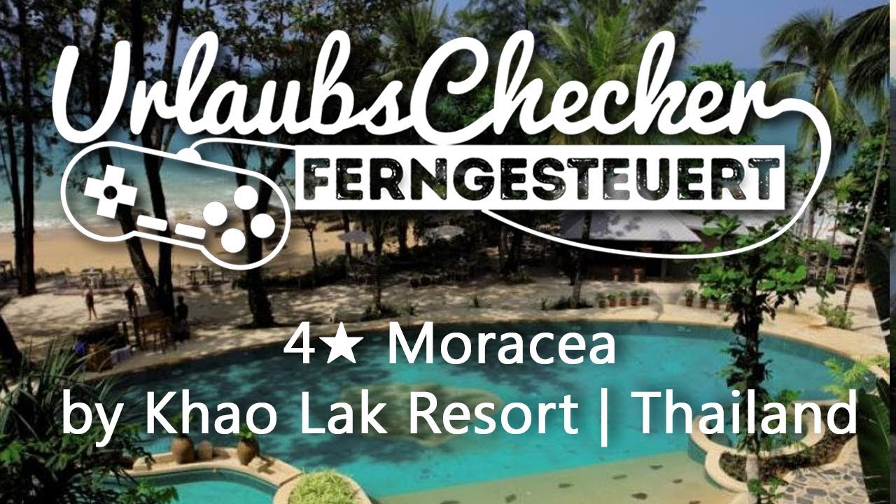 4★ Moracea by Khao Lak Resort | Khao Lak | UrlaubsChecker ferngesteuert