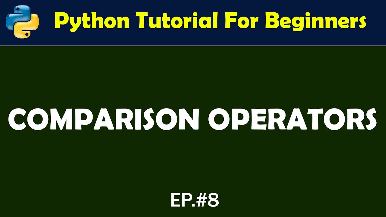 Comparison Operators | Python Tutorial 8 | WOT | Urdu