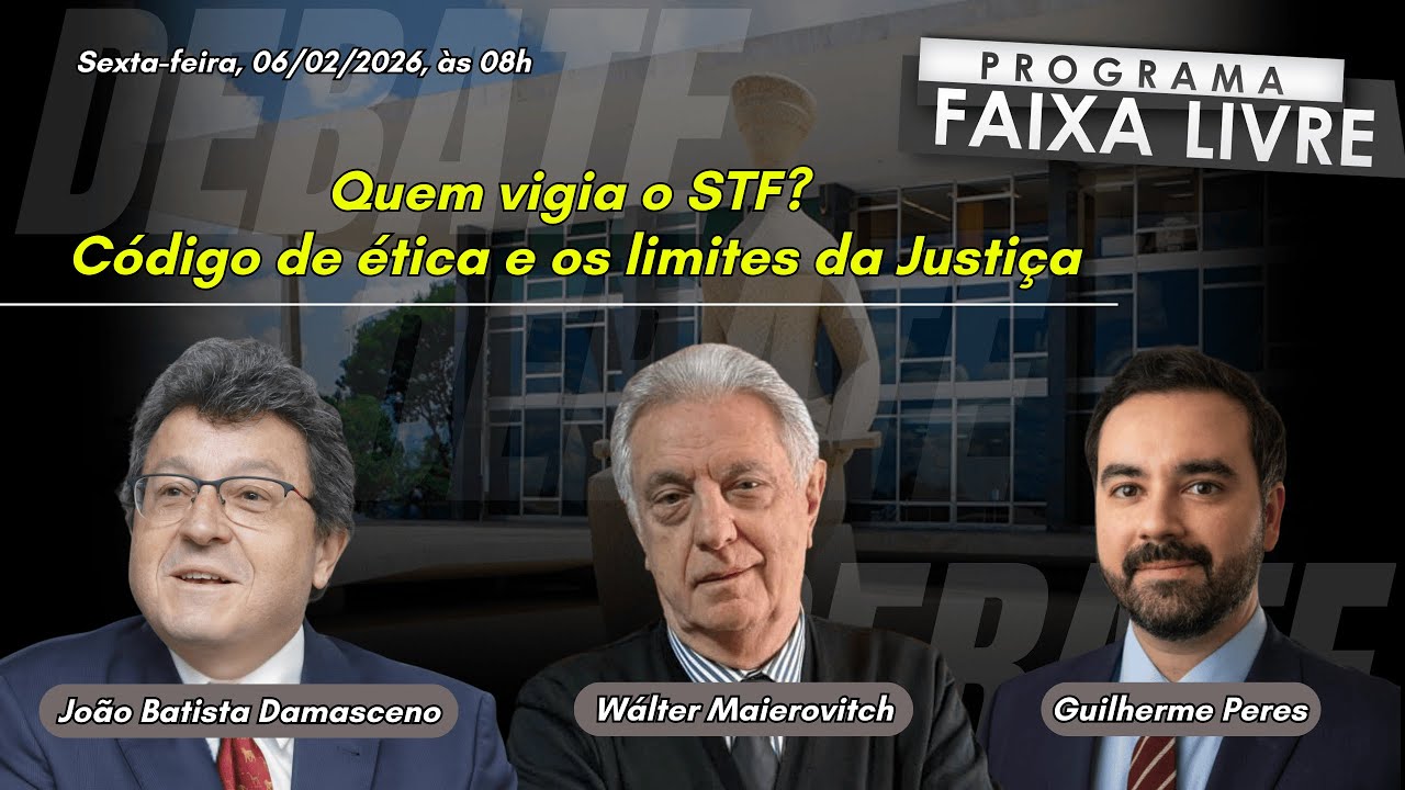 Quem vigia o STF? Código de ética e os limites da Justiça | FL 06.02