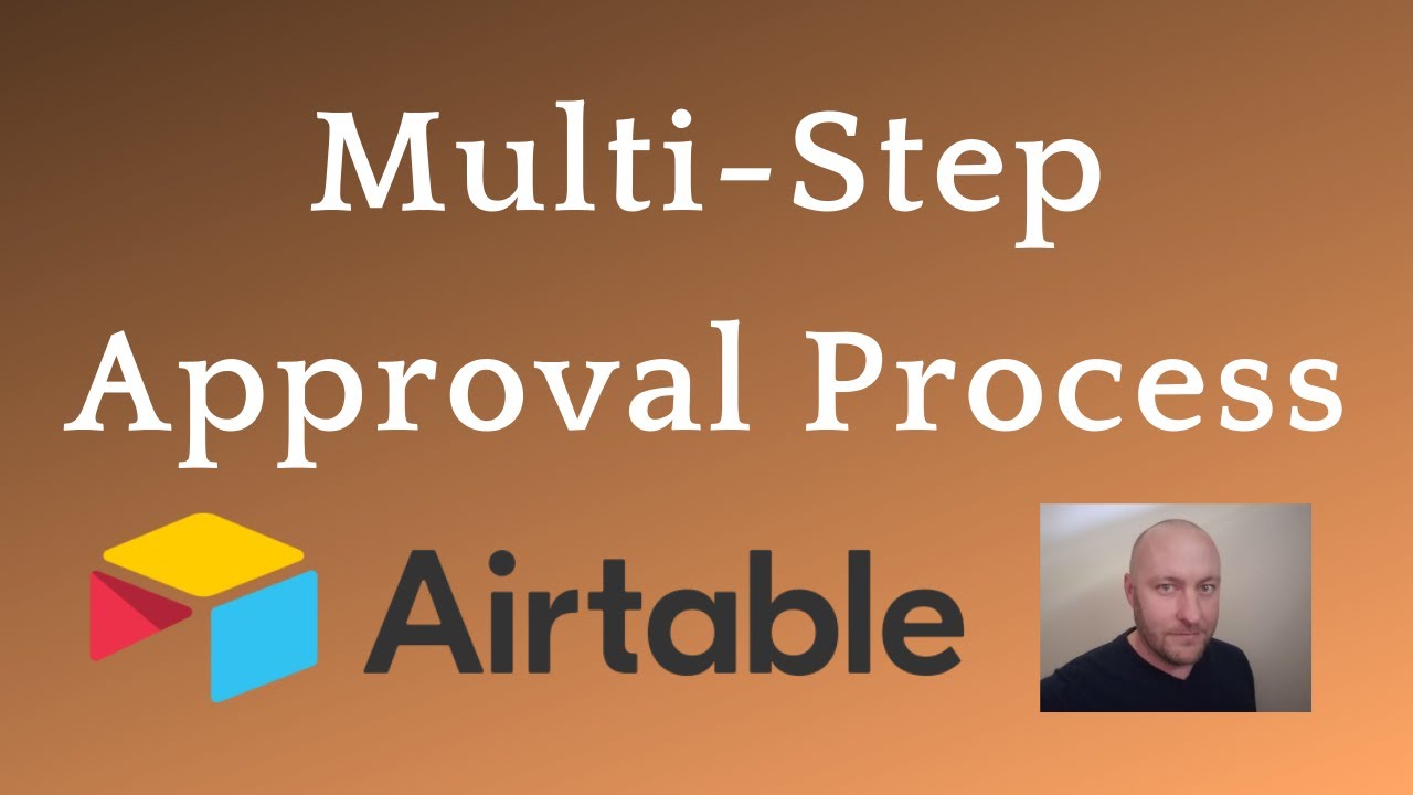 Building a Multi-Step Approval Process in Airtable
