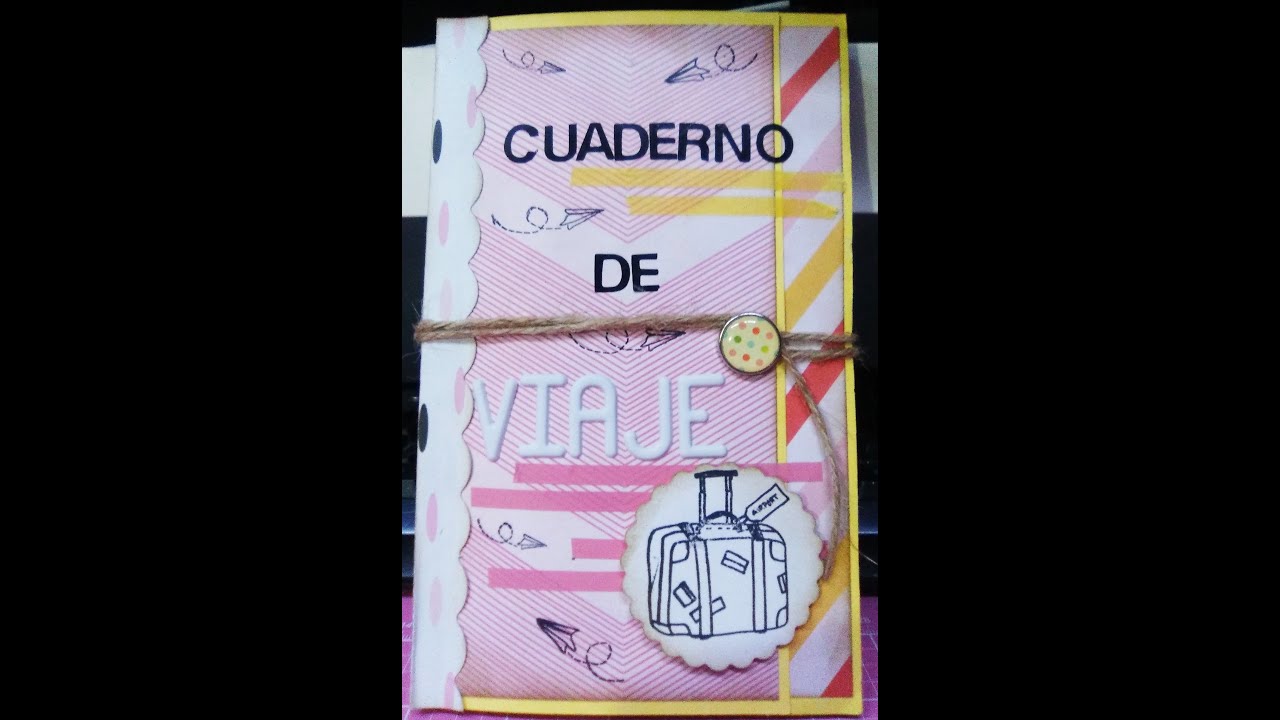 DIY: CUADERNO DE VIAJE (TRAVEL NOTEBOOK)