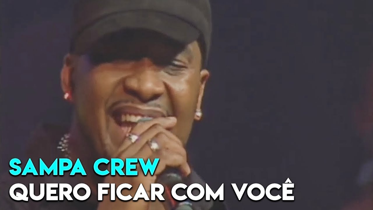 SAMPA CREW - QUERO FICAR COM VOC&Ecirc; (DVD 21 ANOS DE BALADA)