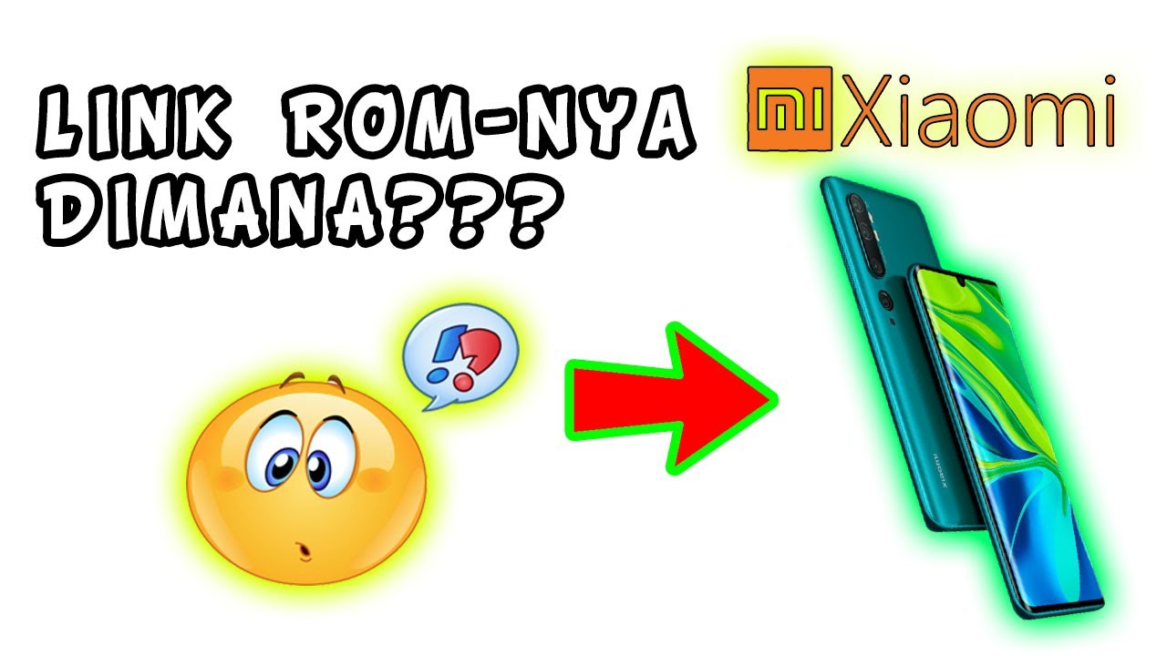 Ini Dia...!!! Link Tempat Mendownload File ROM, Firmware, Vindor All Xiaomi (ROM MIUI 10, 11, 12)