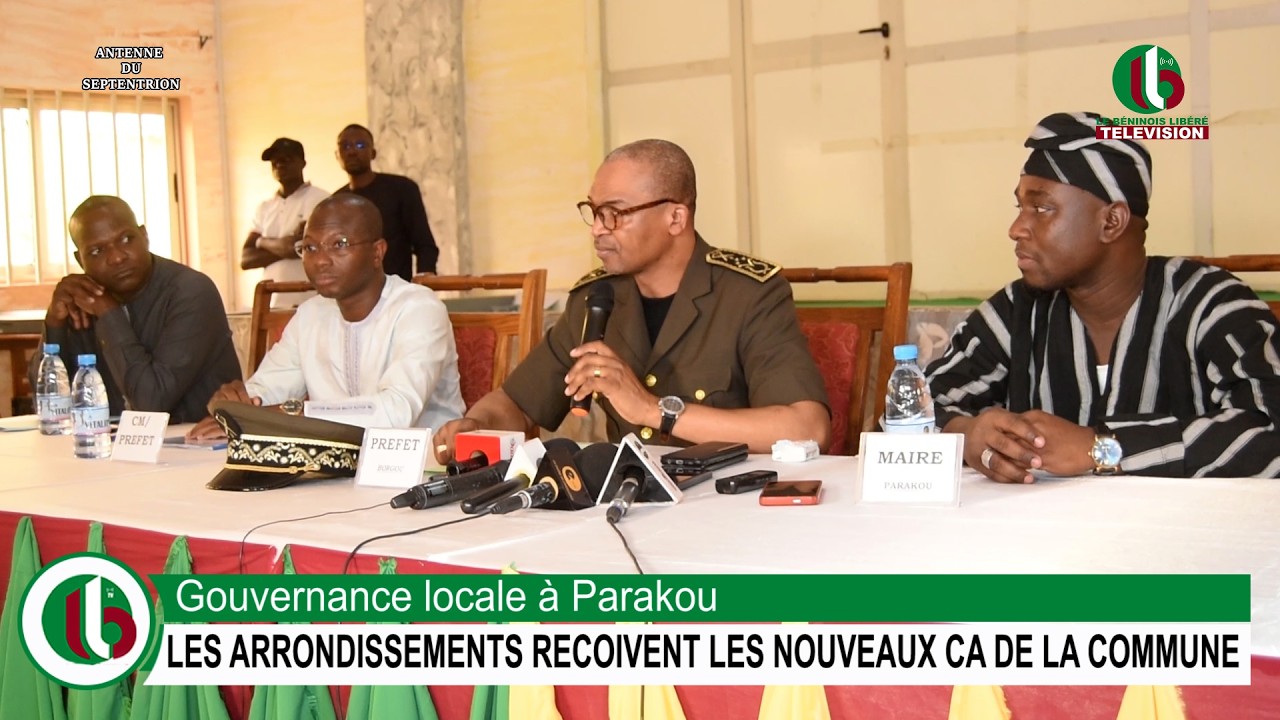 Gouvernance locale à Parakou : LES ARRONDISSEMENTS RECOIVENT LES NOUVEAUX CA DE LA COMMUNE