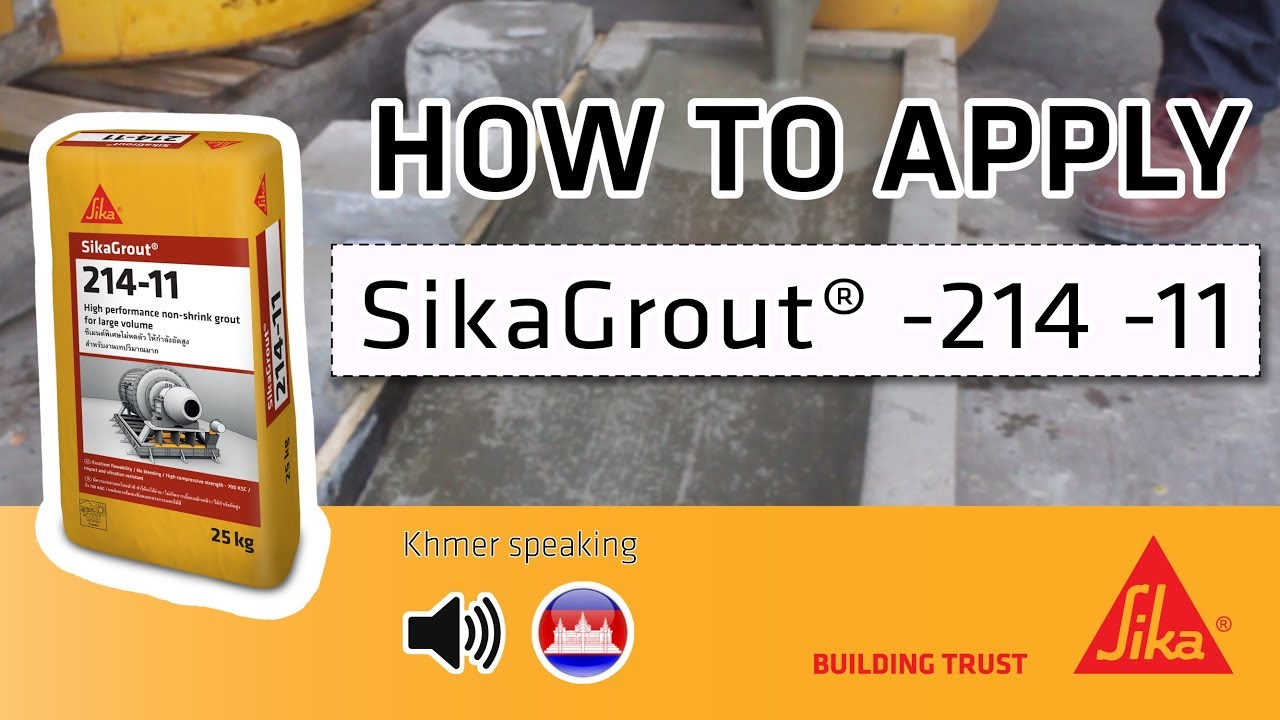 HOW TO APPLY - Sikagrout® -214 KH - ខ្មែរ