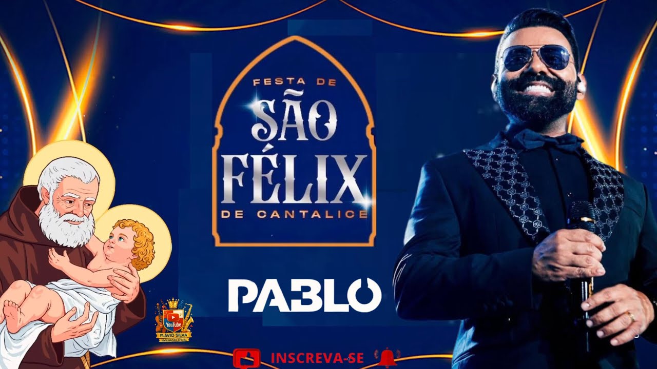 PABLO NA FESTA DE SÃO FÉLIX DE CANTALICE / 2026